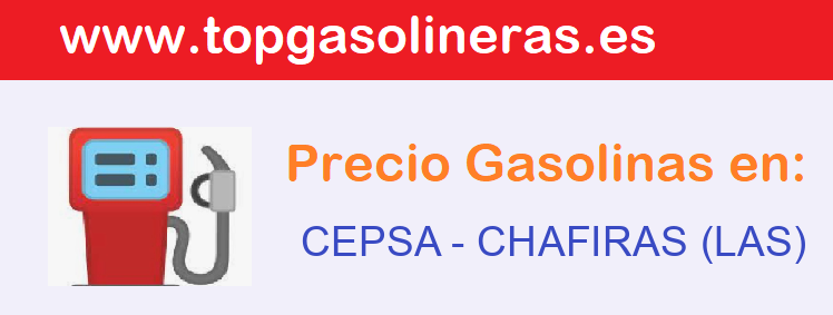 Precios gasolina en CEPSA - chafiras-las