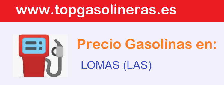 Gasolineras en  lomas-las